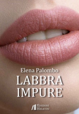 Labbra impure Elena Palombo