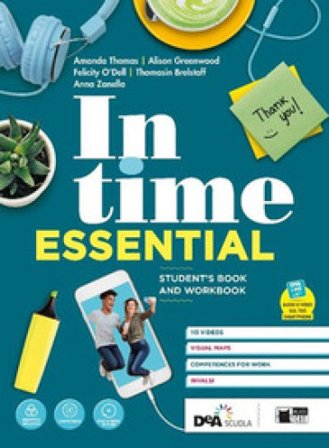 In time. Essential. Student's book e Workbook. Con Grammar for everyone. Per il biennio degli Ist. tecnici. Con e-book. Con espansione online. Con DVD