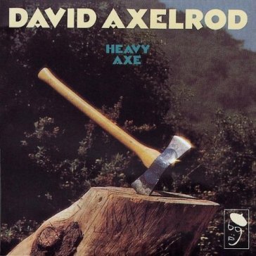 Heavy axe David Axelrod