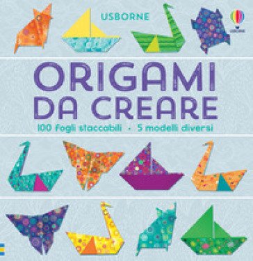 Origami da creare. Ediz. illustrata Lucy Bowan