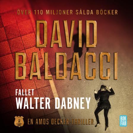 Fallet Walter Dabney - Ljudbok av David Baldacci - CD
