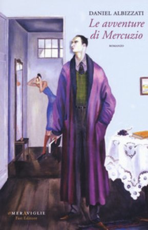 Le avventure di Mercuzio Daniel Albizzati