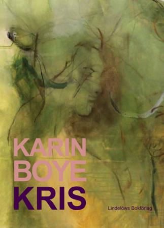 Kris - Bok av Karin Boye - Inbunden