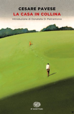 La casa in collina Cesare Pavese