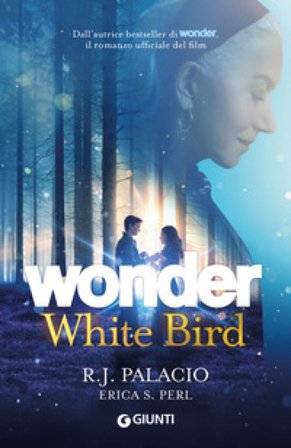 Wonder. White bird R. J. Palacio