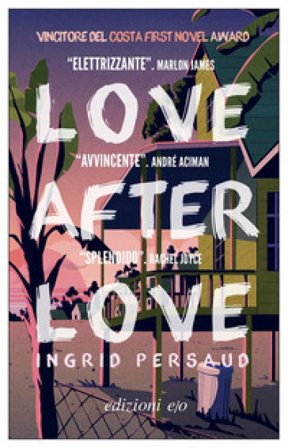 Love after love Ingrid Persaud