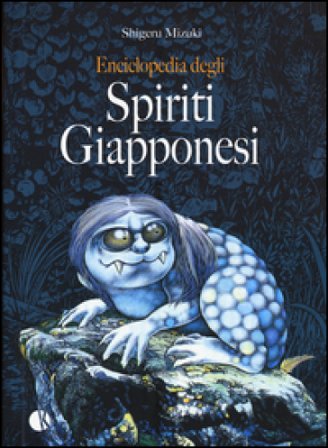 Enciclopedia degli spiriti giapponesi Shigeru Mizuki