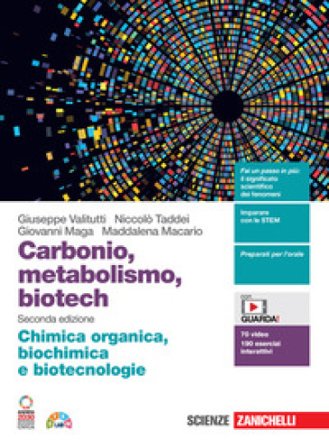 Carbonio, metabolismo, biotech. Chimica organica, biochimica e biotecnologie. Per le Scuole superiori. Con Contenuto digitale (fornito 