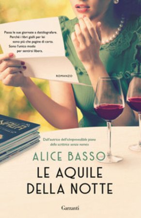 Le aquile della notte Alice Basso