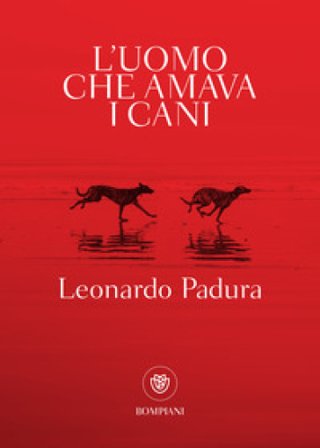 L'uomo che amava i cani Leonardo Padura Fuentes