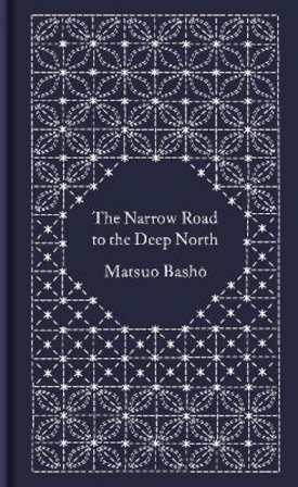 The Narrow Road to the Deep North and Other Travel Sketches