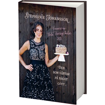 Bonnier fakta Stephanie Johansson - Den som väntar på något gott | Fler produkter > Böcker & tidningar > Böcker | Bagaren och Kocken