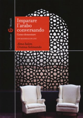 Imparare l'arabo conversando. Corso elementare. Con aggiornamento online Alma Salem