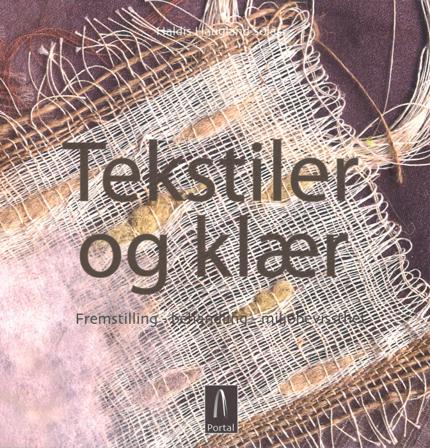 Tekstiler og klær - Bok av Haldis Haugland Solås - Paperback