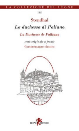 La duchessa di Paliano. Testo originale a fronte Stendhal