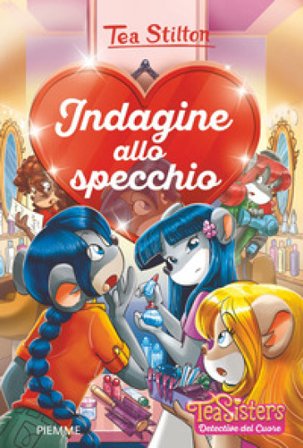Indagine allo specchio Tea Stilton