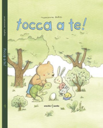 Tocca a te! Ediz. illustrata Marianne Dubuc