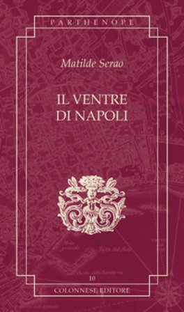 Il ventre di Napoli Matilde Serao