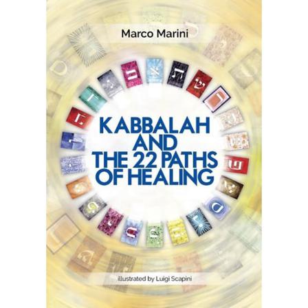 Kabbalah and the 22 paths of healing 9780764352416