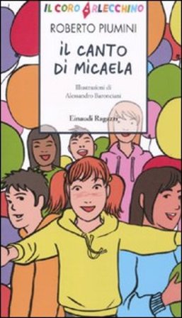 Il canto di Micaela Roberto Piumini
