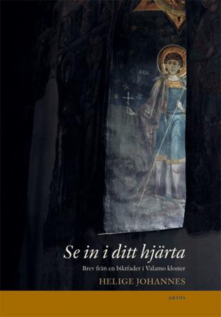 Se in i ditt hjärta : brev från en biktfader i Valamo kloster - Bok av Helige Johannes - Danskt band