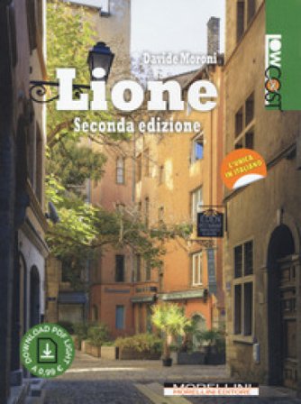 Lione. Con Contenuto digitale per download Davide Moroni