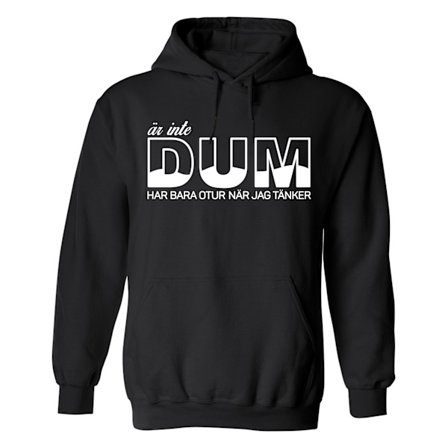 Är Inte Dum - Hoodie / Tröja - HERR