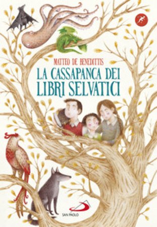 La cassapanca dei libri selvatici Matteo De Benedittis