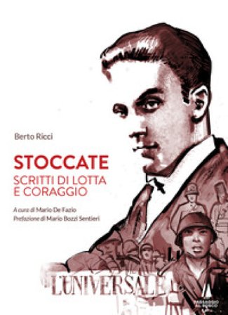 Stoccate. Scritti di lotta e coraggio Berto Ricci