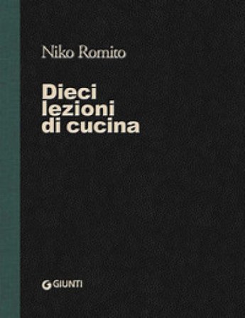 Dieci lezioni di cucina Niko Romito