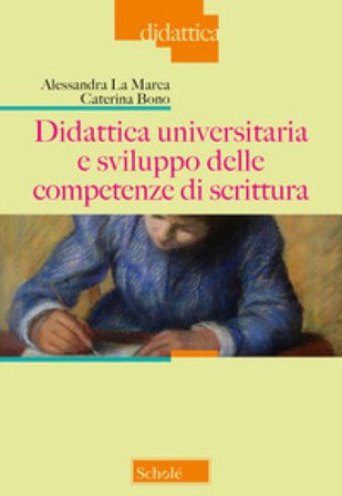 Didattica universitaria e sviluppo delle competenze di scrittura Alessandra La Marca