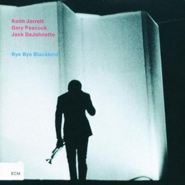 Bye bye blackbird Keith Jarrett