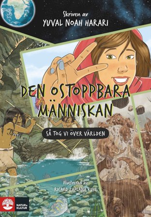 Den ostoppbara människan, ISBN: 9789127463097