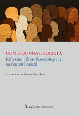 Uomo, donna e società. Riflessioni filosofico-teologiche su Gaston Fessard