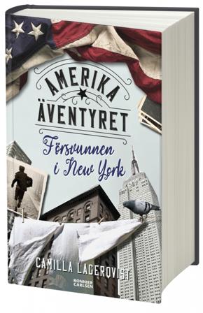 Försvunnen i New York - Bok av Camilla Lagerqvist - Kartonnage
