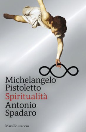 Spiritualità Michelangelo Pistoletto