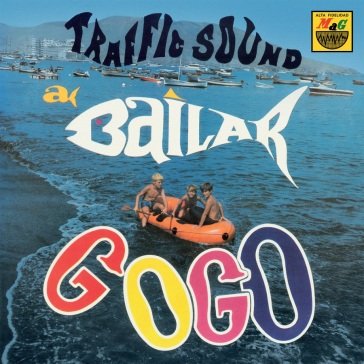 A bailar go go Traffic Sound