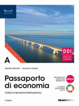 Passaporto di economia. Per le Scuole superiori. Con e-book. Con espansione online. Vol. A Simone Crocetti