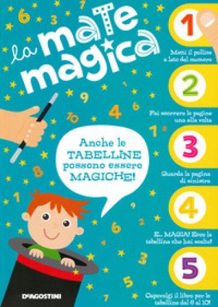 La matemagica. Ediz. a colori Paolo Mancini