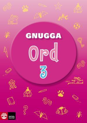 Gnugga Ord 3, tredje upplagan - Bok av Sten Frennberg & Marianne Sondén - Häfte