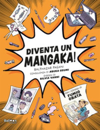 Diventa un mangaka! Balthazar Pagani