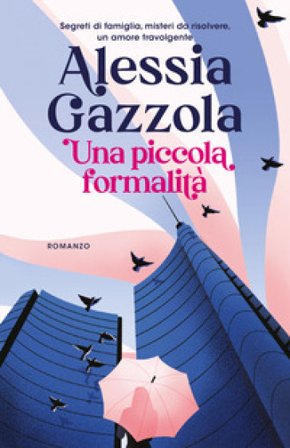 Una piccola formalità Alessia Gazzola