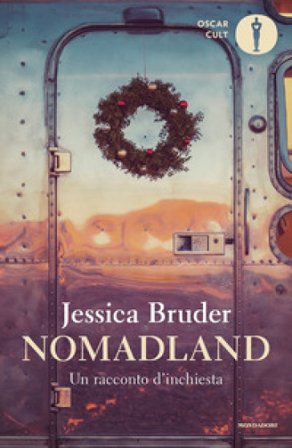 Nomadland. Un racconto d'inchiesta Jessica Bruder