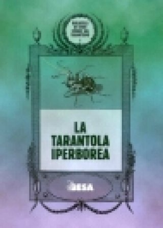 La tarantola iperborea. Scrittori del Settecento svedese sul tarantismo Harald Vallerius