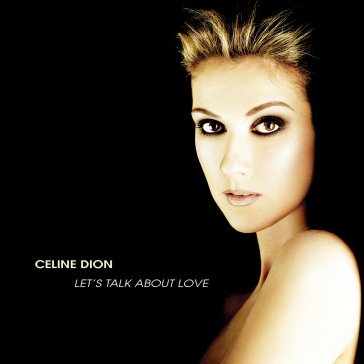 Let's talk about love Céline Dion