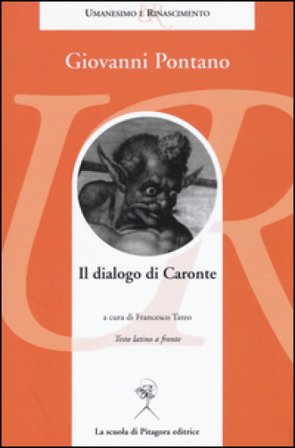 Il dialogo di Caronte. Testo latino a fronte Giovanni Pontano