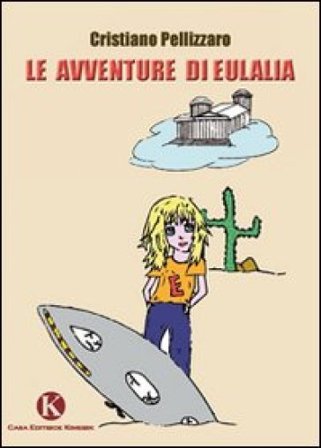 Le avventure di Eulalia Cristiano Pellizzaro