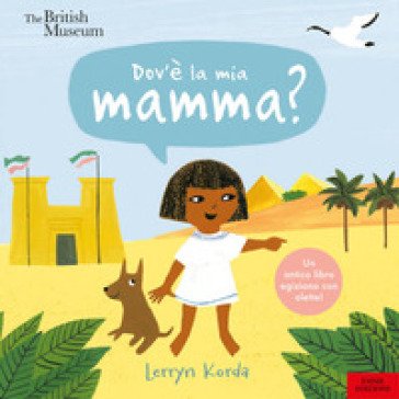 Dov'è la mia mamma? Ediz. a colori Lerryn Korda