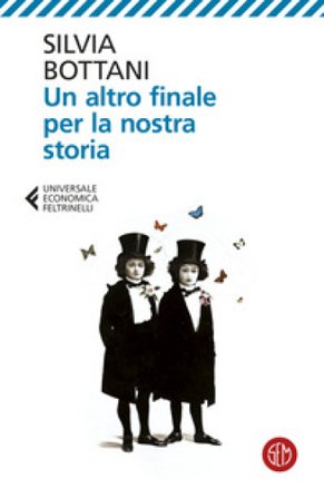 Un altro finale per la nostra storia Silvia Bottani
