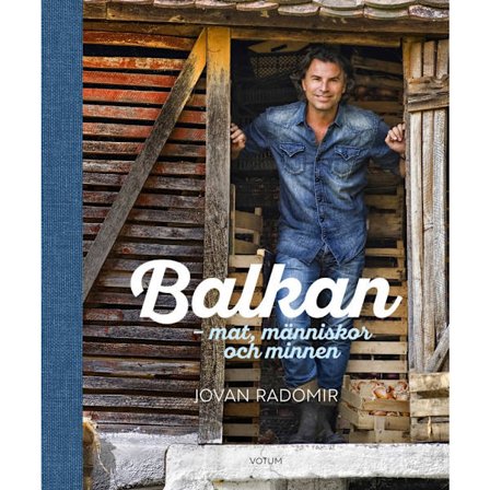 Balkan: mat, människor och minnen (bok, halvklotband)